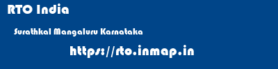 RTO India  Surathkal Mangaluru Karnataka    rto